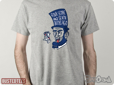 Abe Drincoln abe abelincoln beer break busted bustedtees drink fun funny prez spring springbreak