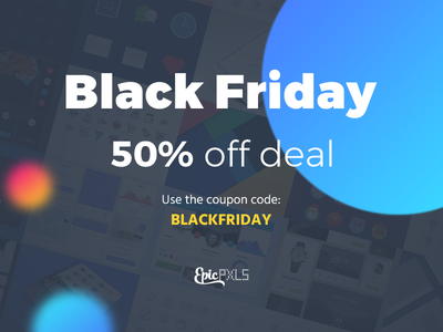 Black Friday Sale 50% off EpicPxls