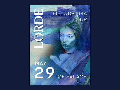 Melodrama tour poster debut design event lorde music poster typography
