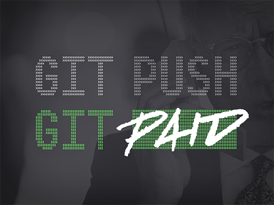 GIT PUSH && GIT PAID design front-end git swag triblend tshirt