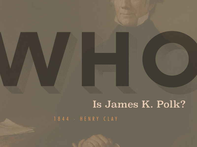 Who is James K. Polk? futura clarendon fun vintagevibes type sickburn