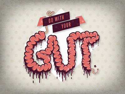 Go With Your Gut go with your gut gut illustration message saying typography word
