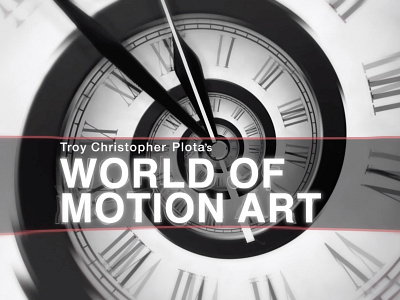 World of Motion Art with Troy Christopher Plota motion art video