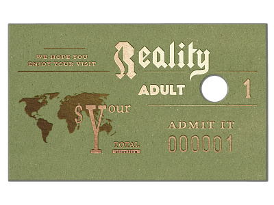 Ticket to Reality