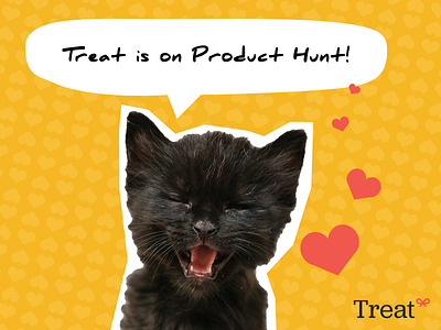 Treat is on Product Hunt and TechCrunch 🐱 🐶 ios pet care product hunt techcrunch treat