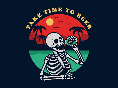 Take Time To Beer beach beer chill design freelancer graphicdesign illustration inktober paradise skull summer vector vintage vintageillustration