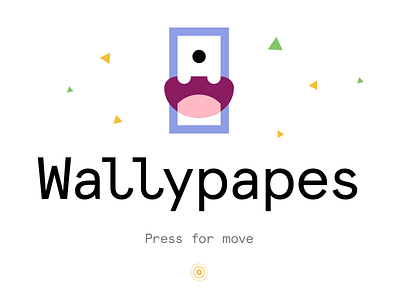 Wallypapes: Press for move