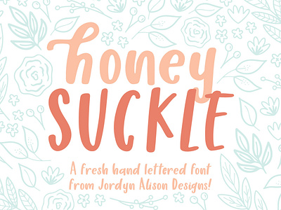 Honey Suckle, Handwritten Sans Serif Font