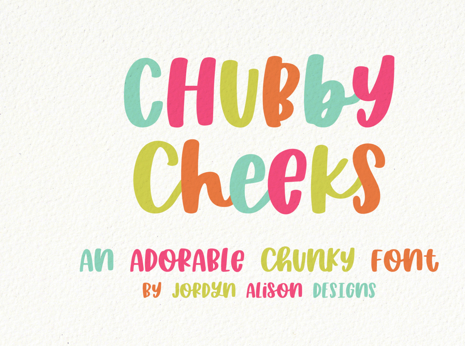 Chubby Cheeks, A Hand Lettered Thick Font by Jordyn Griffin Jordyn