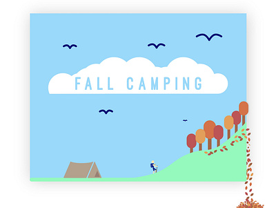 Fall Camping 3d birds camping clouds design flat illustration person tent trees typography vector