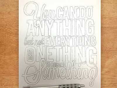 Do Anything, Not Everything Poster design graphic design handlettering illustrator lettering photoshop quote type typo typography vector