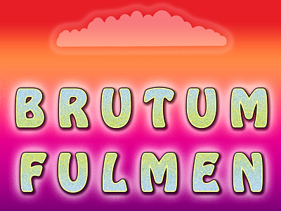 Brutum Fulmen: Empty Threat