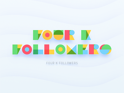 🎉4000 Followers 4000 character design followers font type typography word