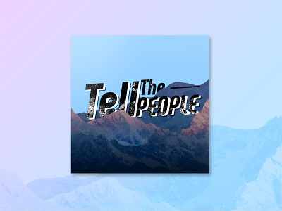 Tellthepeople - Project