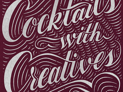 Cocktails with Creatives hand lettering lettering script