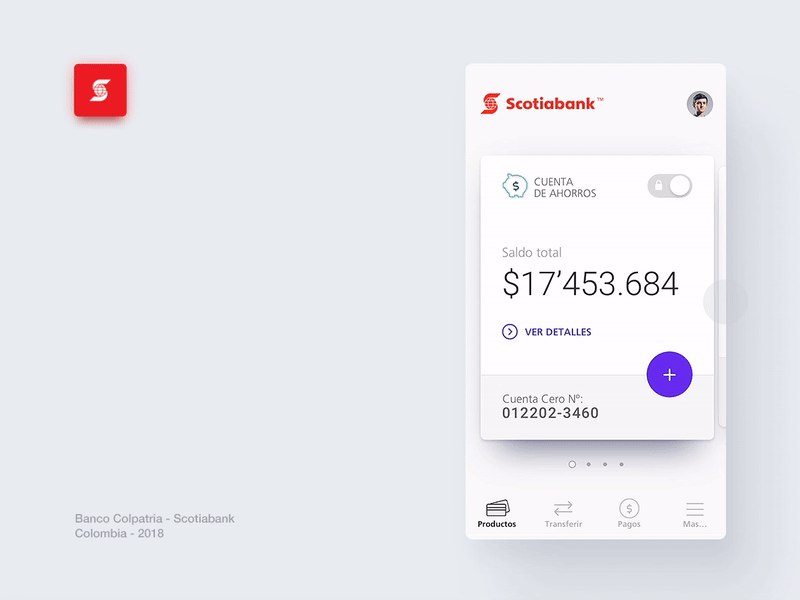 Scotiabank Colpatria App - Dashboard v.1 android animation app bank banking colpatria dashboard design digitalfactory fab finance flat ios minimal scotiabank ui ux