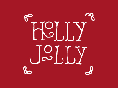 Ho, ho, the mistletoe christmas hand lettering holly jolly type