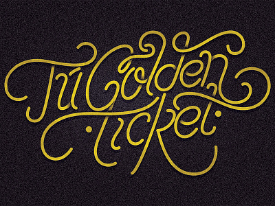 Golden Ticket golden hermosillo lettering mexico noise thin ticket typography