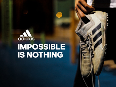 Adidas - Impossible is Nothing