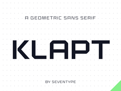 Klapt - a geometric sans serif design font font design fonts geometric geometric sans geometric sans serif sans serif seventype type type design typeface typefaces