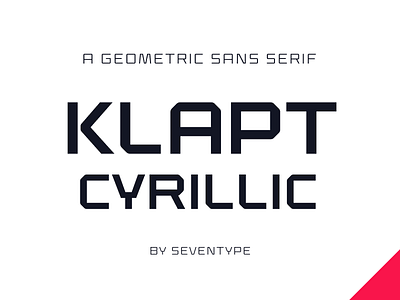 Klapt Cyrillic cyrillic cyrillic fonts design font font design fonts geometric cyrillic geometric cyrillic font geometric design geometrical sans serif seventype type type design typeface typefaces