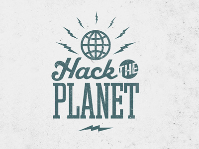 Hack the Planet design global hack mark typography world