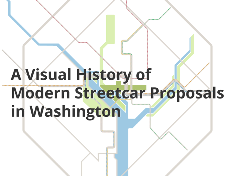 Evolution of Streetcar Proposals dc map streetcars timeline transit washington