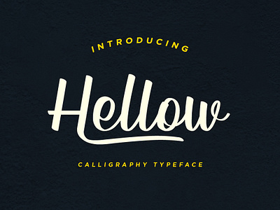 Hellow - Calligraphy Typeface