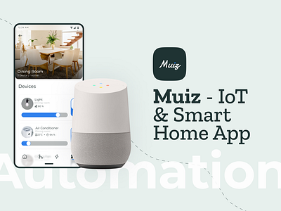 Muiz - IoT & Smart Home Management App android app branding clean concept design home iot logo minimalist mobile app muiz smart smart home ui user experiance user interface ux ux design