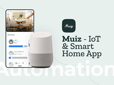 Muiz - IoT & Smart Home Management App