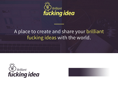 Brilliant Fucking Idea Branding branding design logo typography