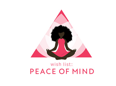 Wish List: Peace of Mind afro blackart design illustration mindfulness peace typogaphy vector yoga