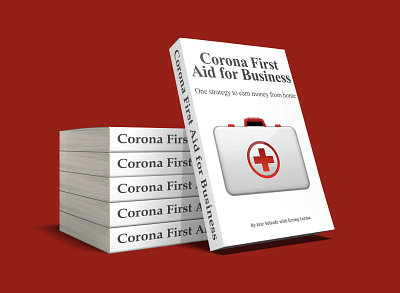 Corona First Aid for Business 3d book cover art book book cover book cover design books branding design ebook cover ebook cover design illustration kindle kindlecover logo vector web website
