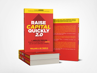 Raise Capital Quickly 2.0 3d book cover adobe photoshop behance book book cover book cover design books branding design ebook cover ebook cover design fiverr illustration kindlecover mobile web