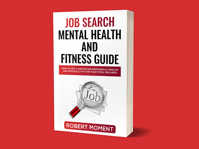 Job Search Mental Health and Fitness Guide