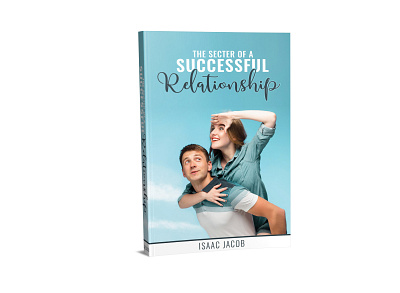 The sector of the successful relationship 3d book cover behance book book cover book cover design booklet books branding design ebook cover ebook cover design illustration kindle kindle cover kindlecover