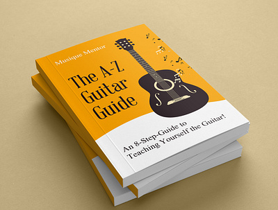 The A-Z Guitar Guide - Book Cover Design 3d book cover behance book book art book cover book cover design book design booking books branding design ebook cover ebook cover design illustration kindlecover