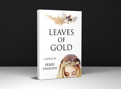 Leaves of gold book cover design 3d book cover black book book art book cover book cover art book cover design book covers book design booking books brand brand identity branding design ebook cover ebook cover design illustration kindlecover