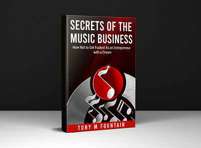 secrets of the music business book cover design 3d book cover book book art book cover book cover design book design book illustration booking books brand brand design branding design ebook cover ebook cover design illustration kindle kindlecover