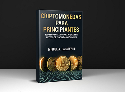 Criptomonedas para principlantes book cover design 3d book cover book book art book cover book cover design booking books branding design ebook cover ebook cover design illustration kind kindlecover logo logos logotype