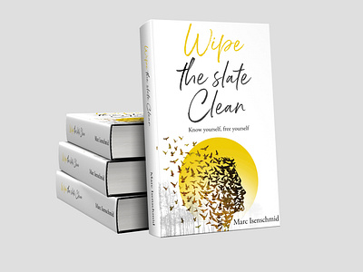 Wipe The Slate Clean Book Cover 3d animation book cover book cover design books branding design ebook cover graphic design illustration kindlecover logo motion graphics ui