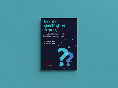 FAQS ON ARBITRATION IN INDEA BOOK 3d behance book book art book cover book cover design books branding cover art design ebook cover illustration kindlecover