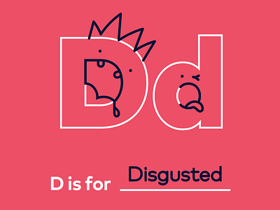 D is for digusted alphabet d disgusted drawing grace