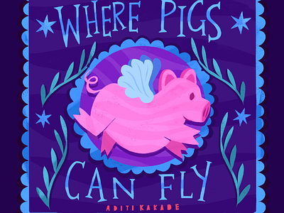 Where pigs can fly illustration graphicdesign