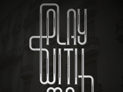 Play with me. 2011 iampablo pablo moreno type typography