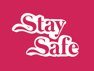 stay safe custom font illustration logotype stay home stay safe style t shirt design text typogaphy ui vector