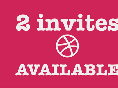 Two Dribble Invite available drawing dribbble dribbble best shot dribbble invitation dribbble invite illustration logotype trendy vector