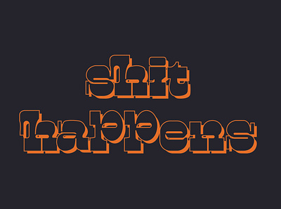 shit happens typography bumper sticker calligraphy car sticker cartoon diecut frustrated funny illustration quote shit shit happens shitty shitty barn sticker stickers stroke typography typography art typography design typography poster