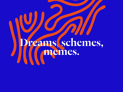Dreams, schemes, memes colorful colour funky graphic meme nature pattern swirl typography vector vibrant