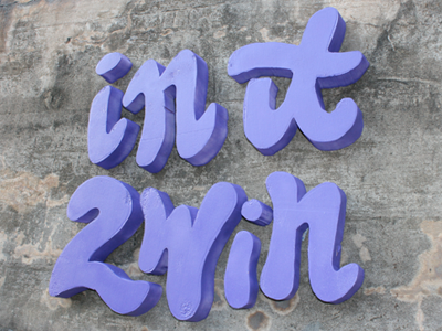 In 2 win 3d! installation lettering street art type